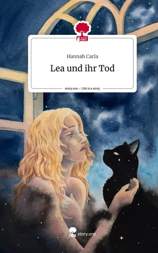 Lea und ihr Tod. Life is a Story - story.one