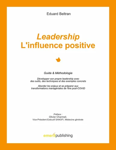 Leadership : l'influence positive