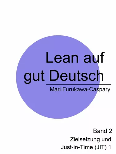 Lean auf gut Deutsch