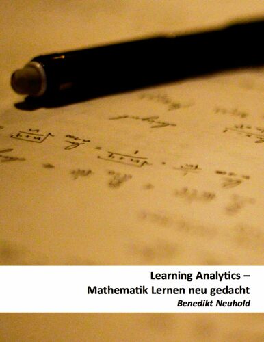 Learning Analytics - Mathematik Lernen neu gedacht