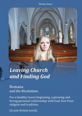 Leaving Church and Finding God