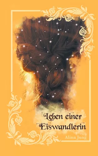 Leben einer Eiswandlerin