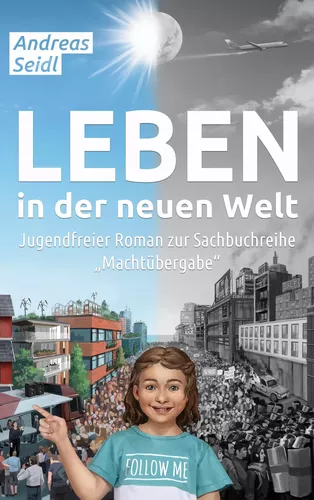 Leben in der neuen Welt