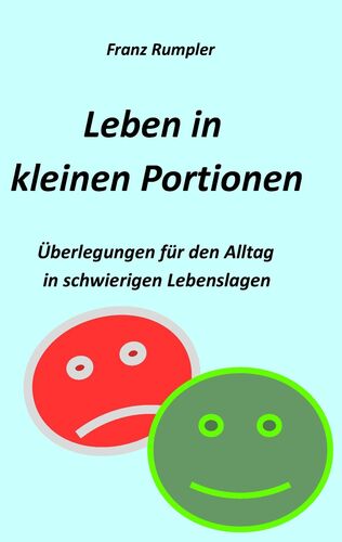 Leben in kleinen Portionen