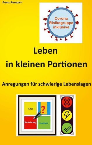 Leben in kleinen Portionen