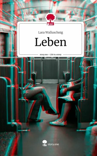 Leben. Life is a Story - story.one