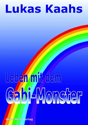 Leben mit dem Gabi-Monster