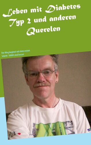 Leben Mit Diabetes Typ 2 Und Anderen Querelen
