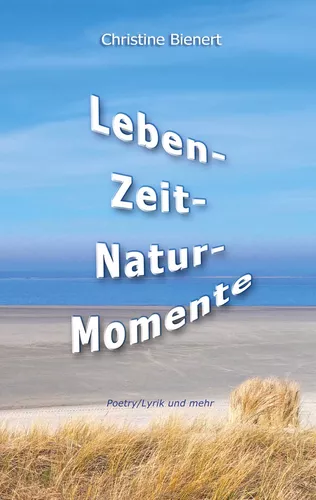 Leben-Zeit-Natur-Momente