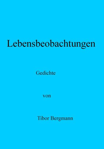 Lebensbeobachtungen