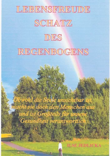 Lebensfreude - Schatz des Regenbogens