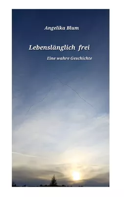 Lebenslänglich frei