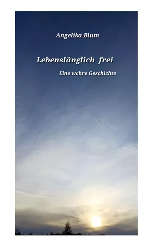 Lebenslänglich frei