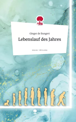 Lebenslauf des Jahres. Life is a Story - story.one