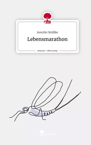 Lebensmarathon. Life is a Story - story.one