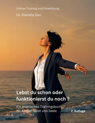 Lebst du schon oder funktionierst du noch?