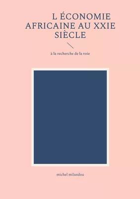L'économie africaine au XXIe siècle