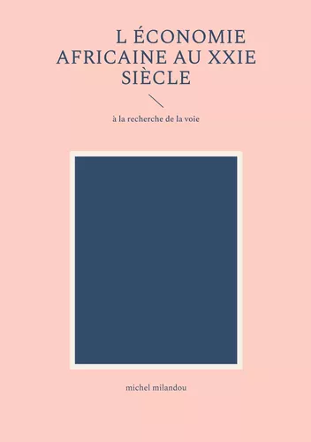 L'économie africaine au XXIe siècle