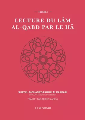 Lecture du Lâm al-Qabd par le Hâ