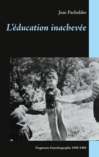 L'éducation inachevée