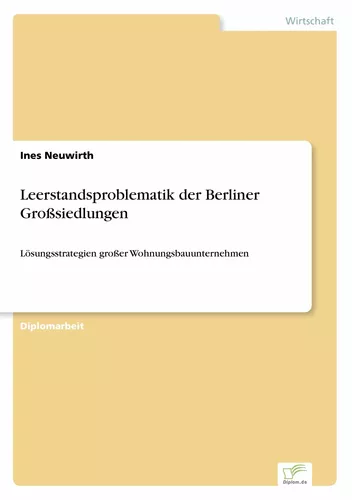 Leerstandsproblematik der Berliner Großsiedlungen