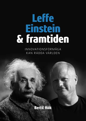 Leffe, Einstein och framtiden