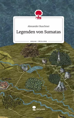 Legenden von Sumatas. Life is a Story - story.one