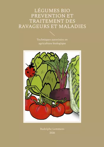 Légumes Bio Prevention et Traitement des Ravageurs et Maladies