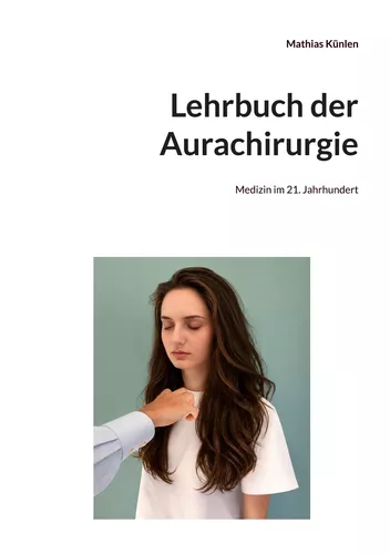 Lehrbuch der Aurachirurgie