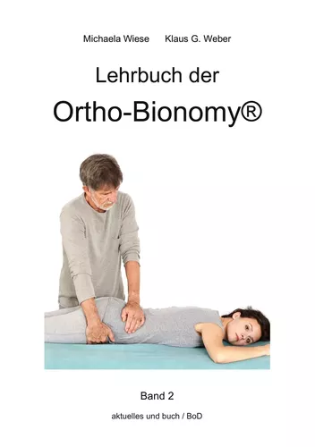 Lehrbuch der Ortho-Bionomy® Band 2