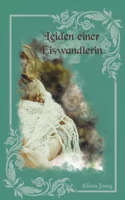 Leiden einer Eiswandlerin