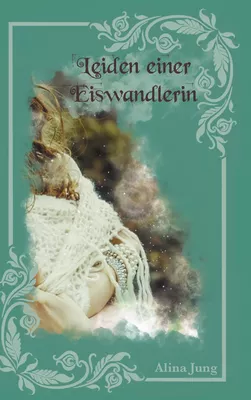 Leiden einer Eiswandlerin
