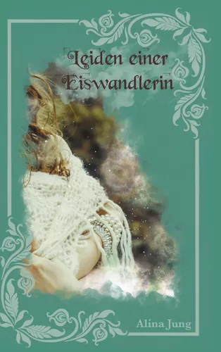 Leiden einer Eiswandlerin