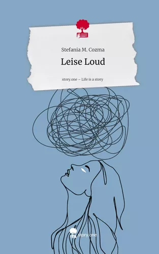 Leise Loud. Life is a Story - story.one