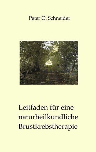Leitfaden für eine naturheilkundliche Brustkrebstherapie