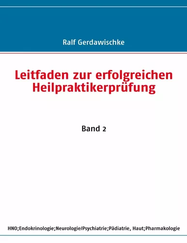 Leitfaden zur erfolgreichen Heilpraktikerprüfung