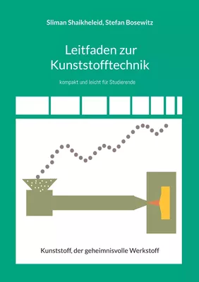 Leitfaden zur Kunststofftechnik