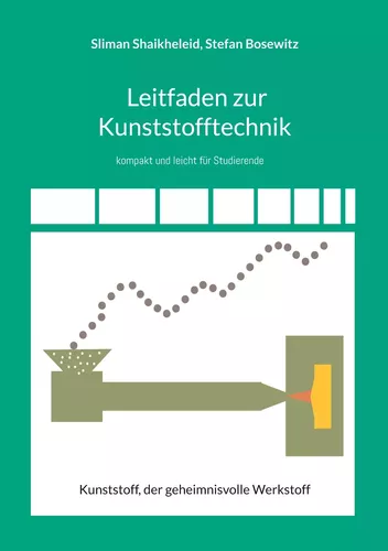 Leitfaden zur Kunststofftechnik