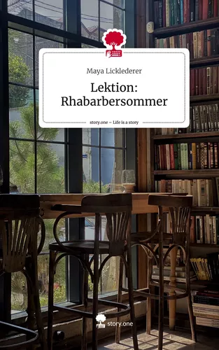 Lektion: Rhabarbersommer. Life is a Story - story.one