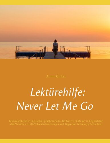 Lektürehilfe: Never Let Me Go