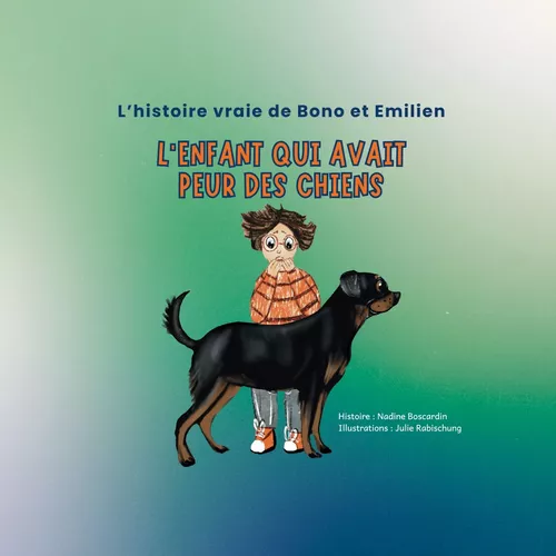 L'enfant qui avait peur des chiens