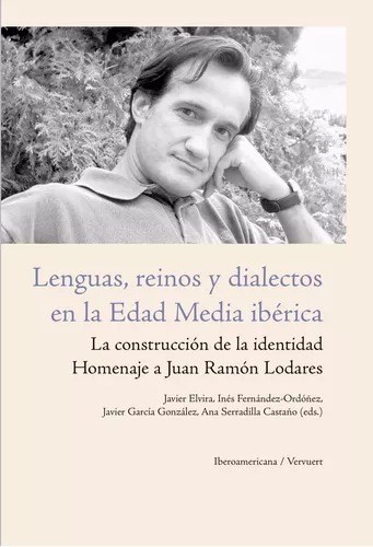 Lenguas, reinos y dialectos en la Edad Media ibérica