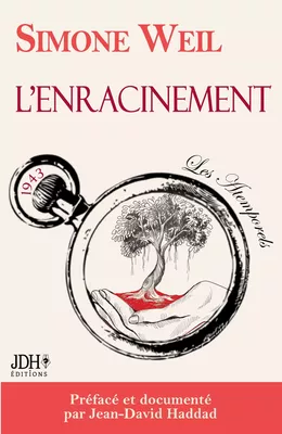 L'enracinement, version 2026 préfacée par Jean-David Haddad 