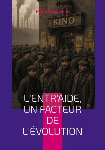 L'Entr'aide, un facteur de l'évolution