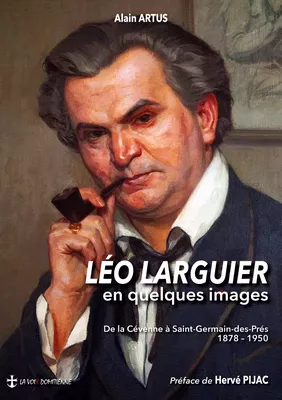 Léo Larguier en quelques images