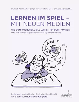 Lernen im Spiel – mit neuen Medien