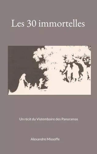 Les 30 immortelles