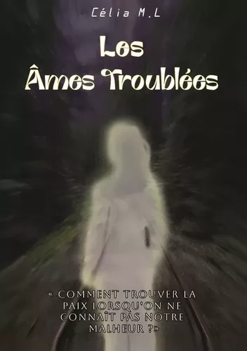Les Âmes Troublées