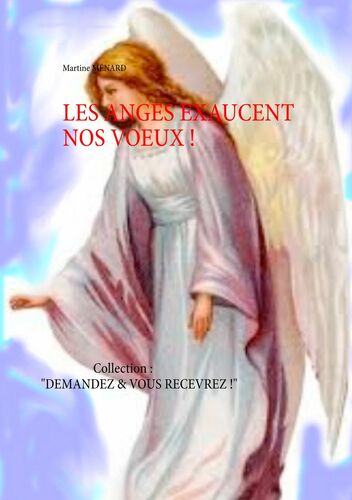 Les anges exaucent nos vœux !
