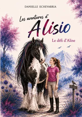 Les aventures d'Alisio - Le défi d'Aline